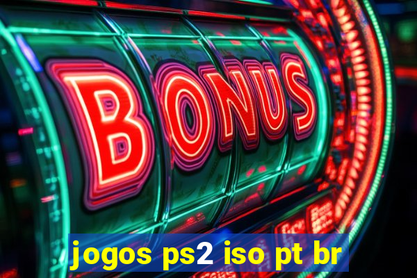 jogos ps2 iso pt br